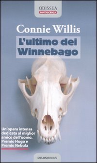 L'ultimo dei Winnebago (Odissea. Fantascienza) Contemporary literature