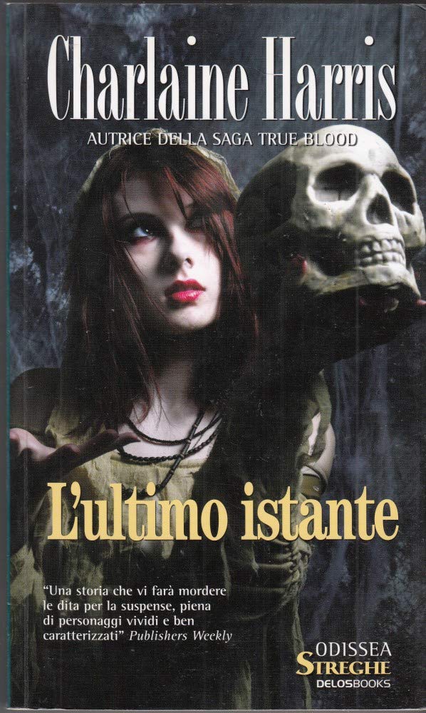L'ultimo istante (Odissea. Streghe) Horror & Mystery