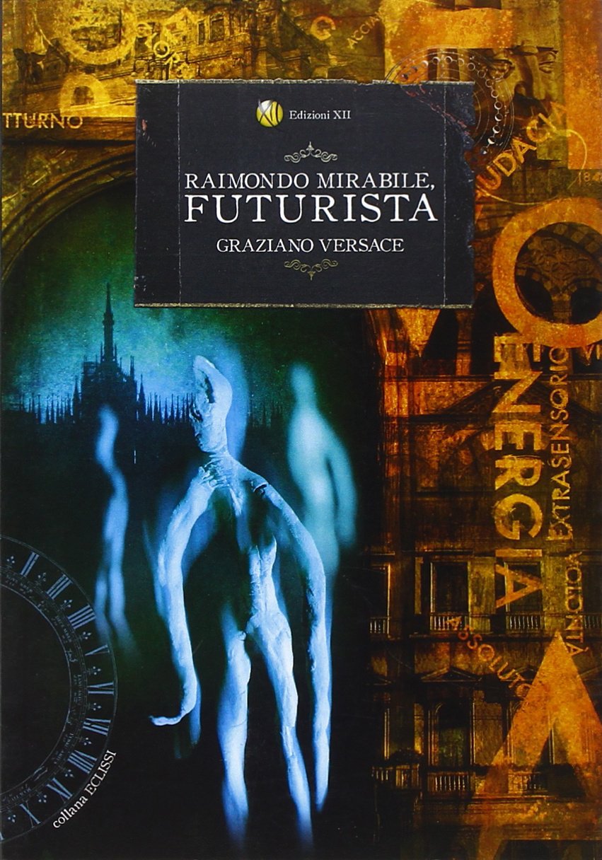 Raimondo Mirabile, futurista book