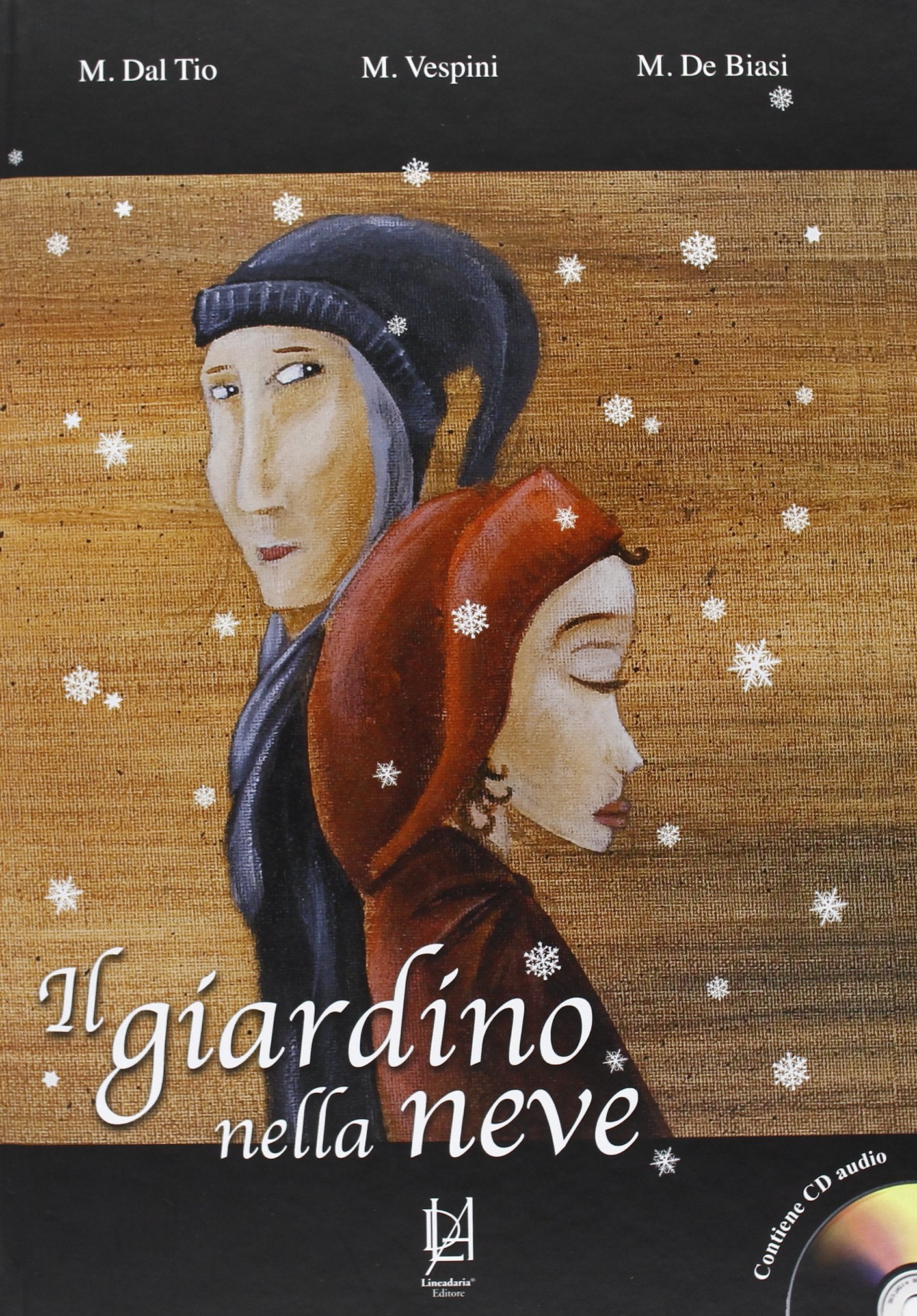 Il giardino nella neve. Con CD Audio book