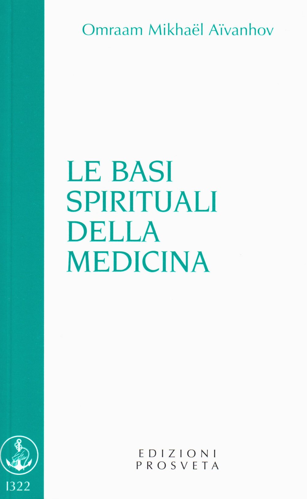 Le basi spirituali della medicina (Brochure) Health, Nutrition & Fitness