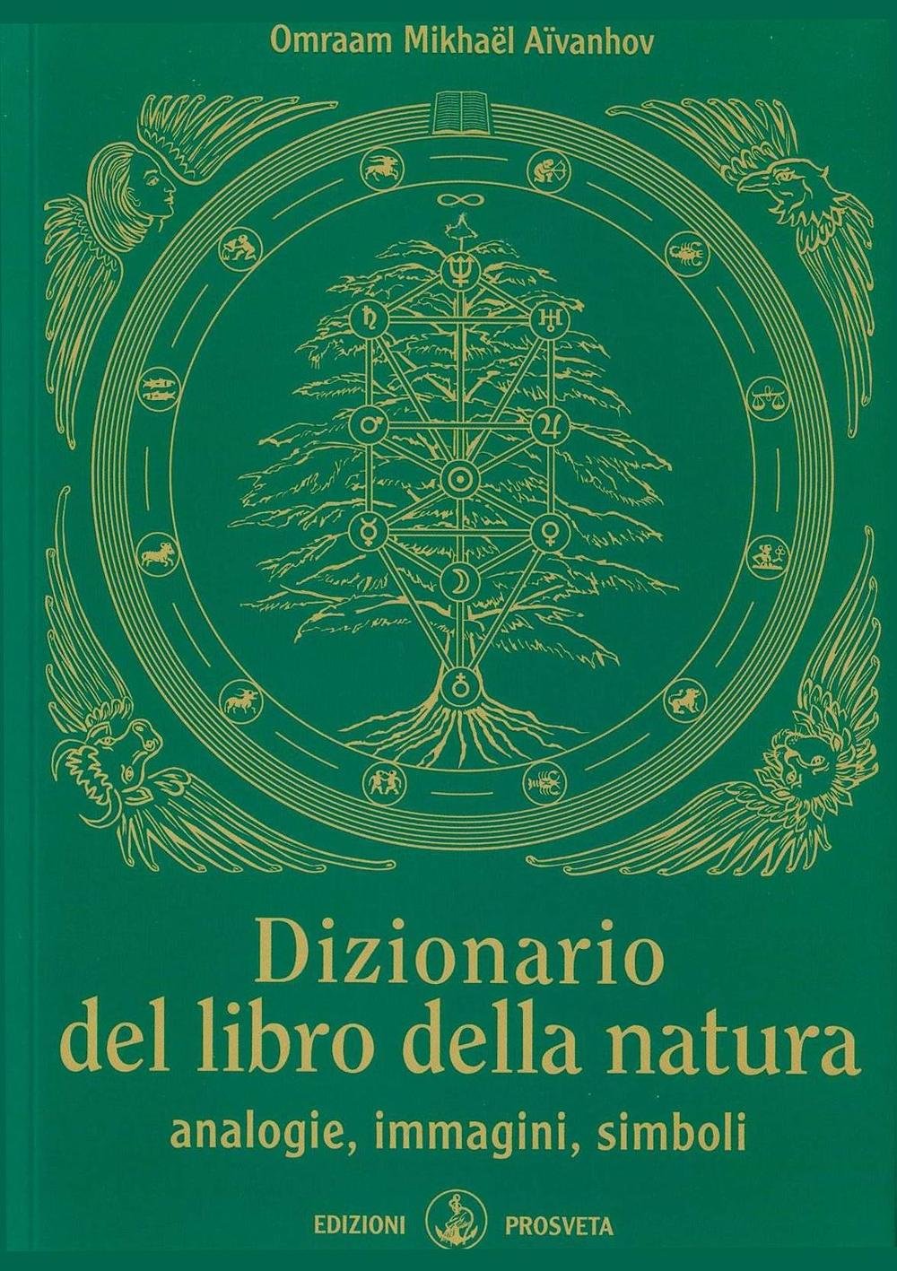 "Dizionario del Libro della Natura. Analogie, Immagini, Simboli" Religion & Esotericism