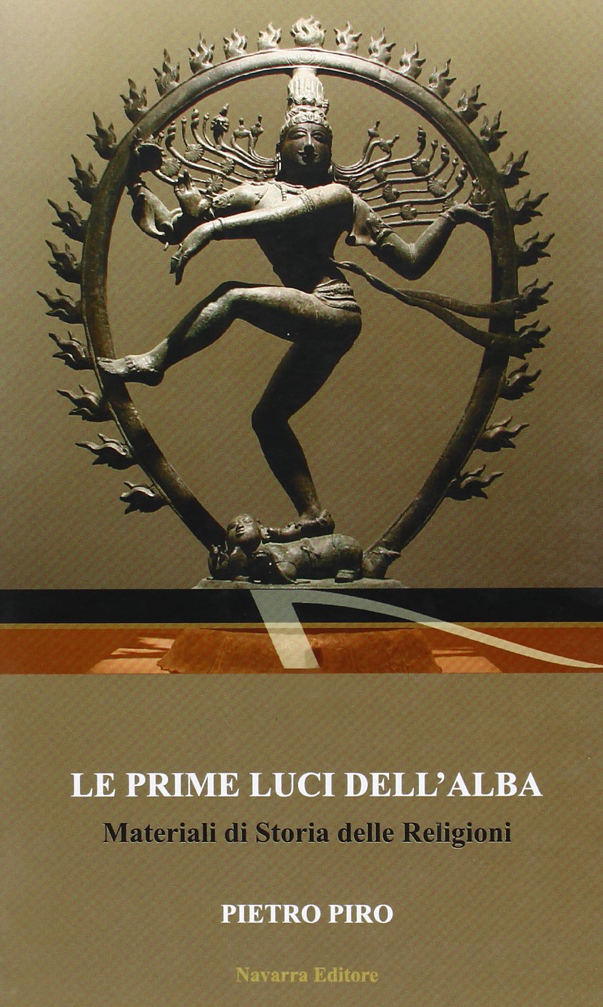 Le prime luci dell'alba. Materiali di storia delle religioni book