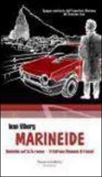 Epopea semiseria dell'ispettore Marineo dal bronzeo viso. Marineide book