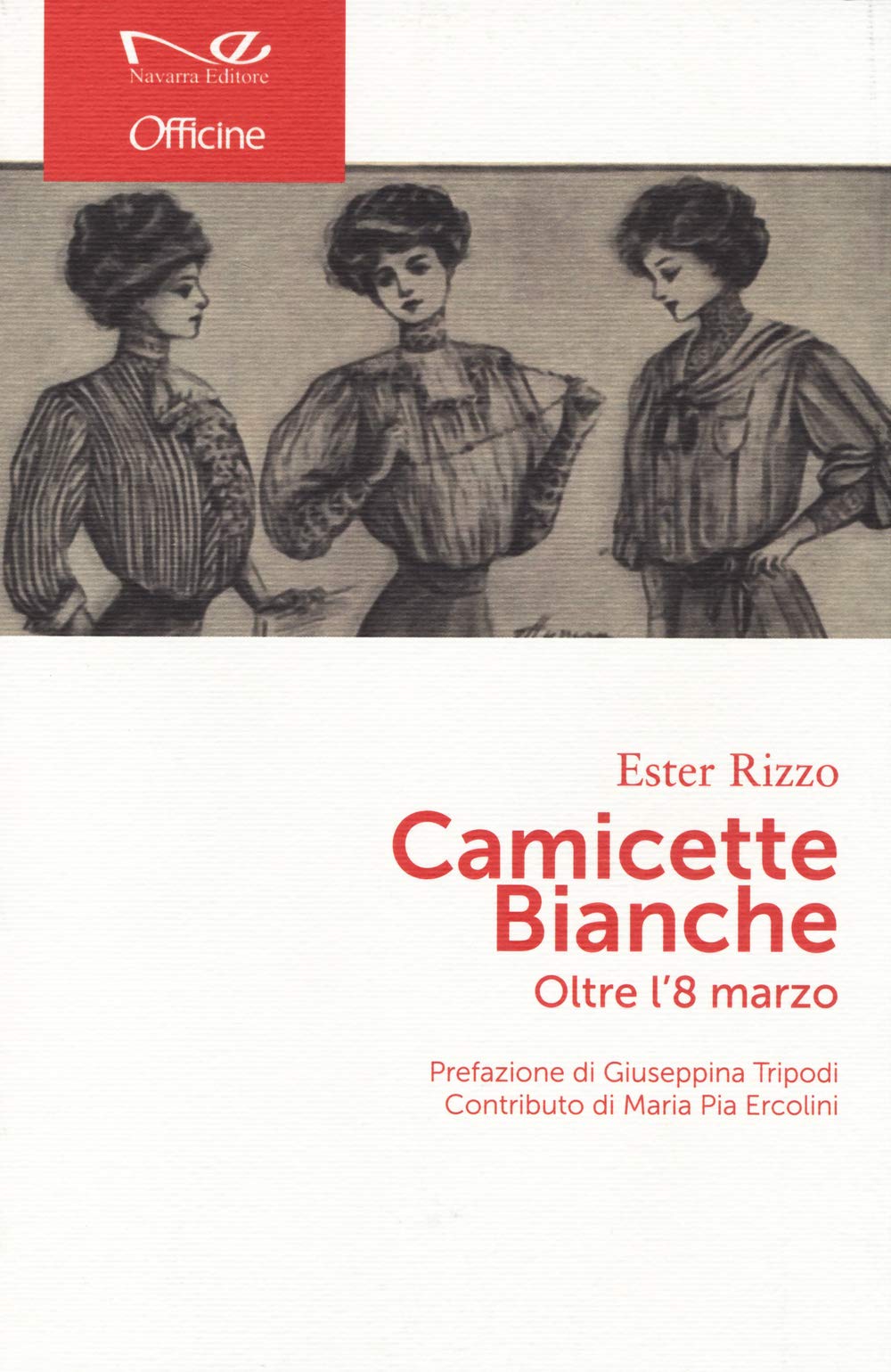 Camicette bianche. Oltre l'8 marzo book