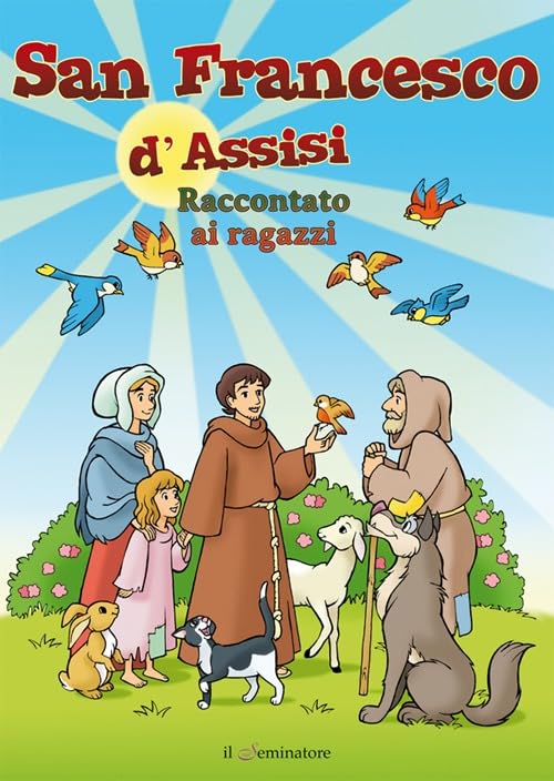 San Francesco d'Assisi raccontato ai ragazzi Non-fiction