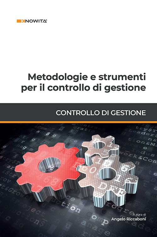 Metodologie e strumenti per il controllo di gestione Business, Finance & Career
