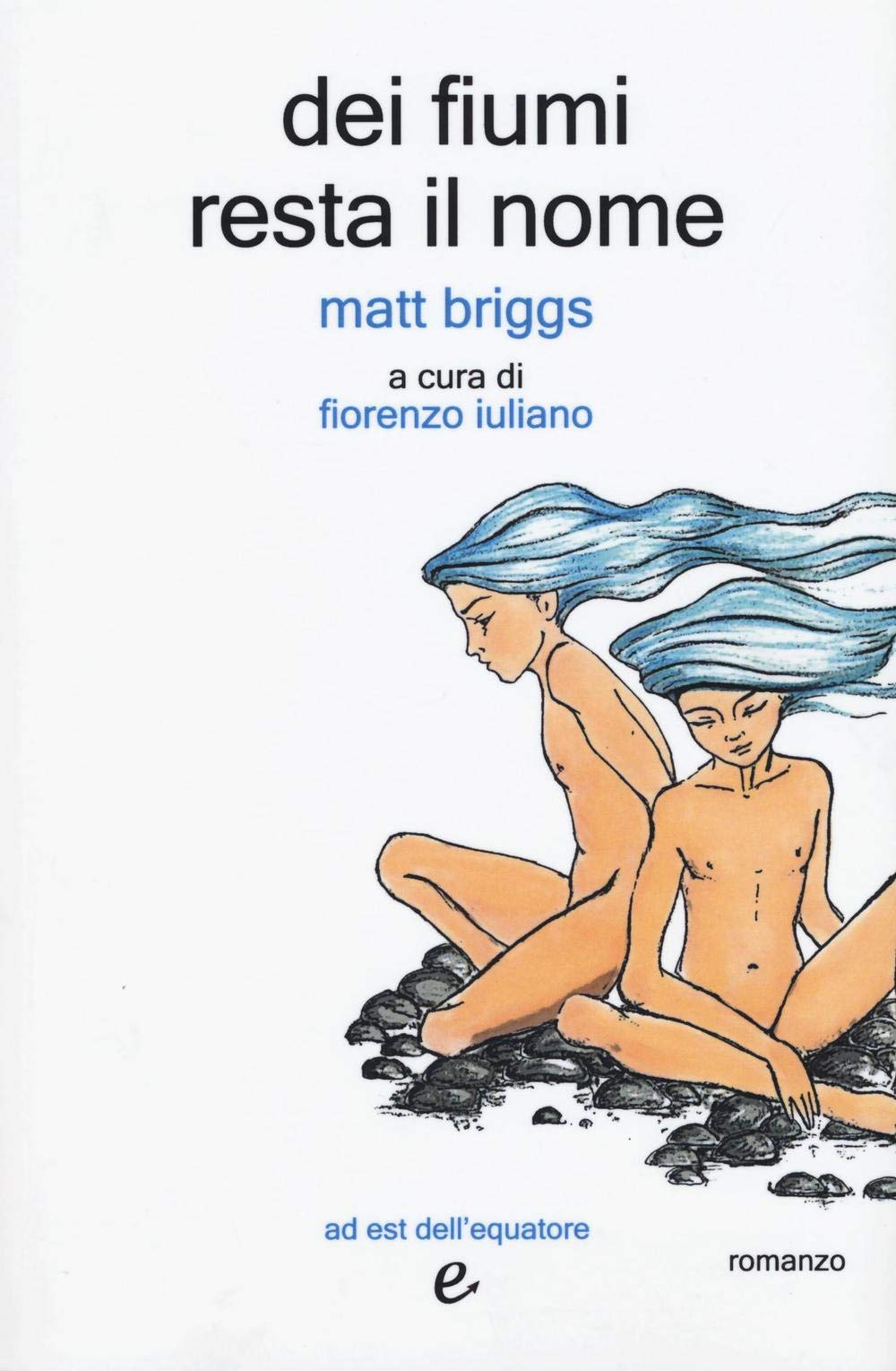 Dei fiumi resta il nome book