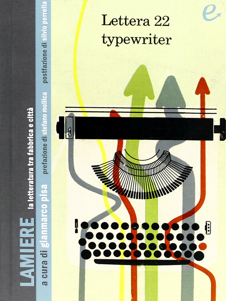 Lamiere. La letteratura tra fabbrica e città book