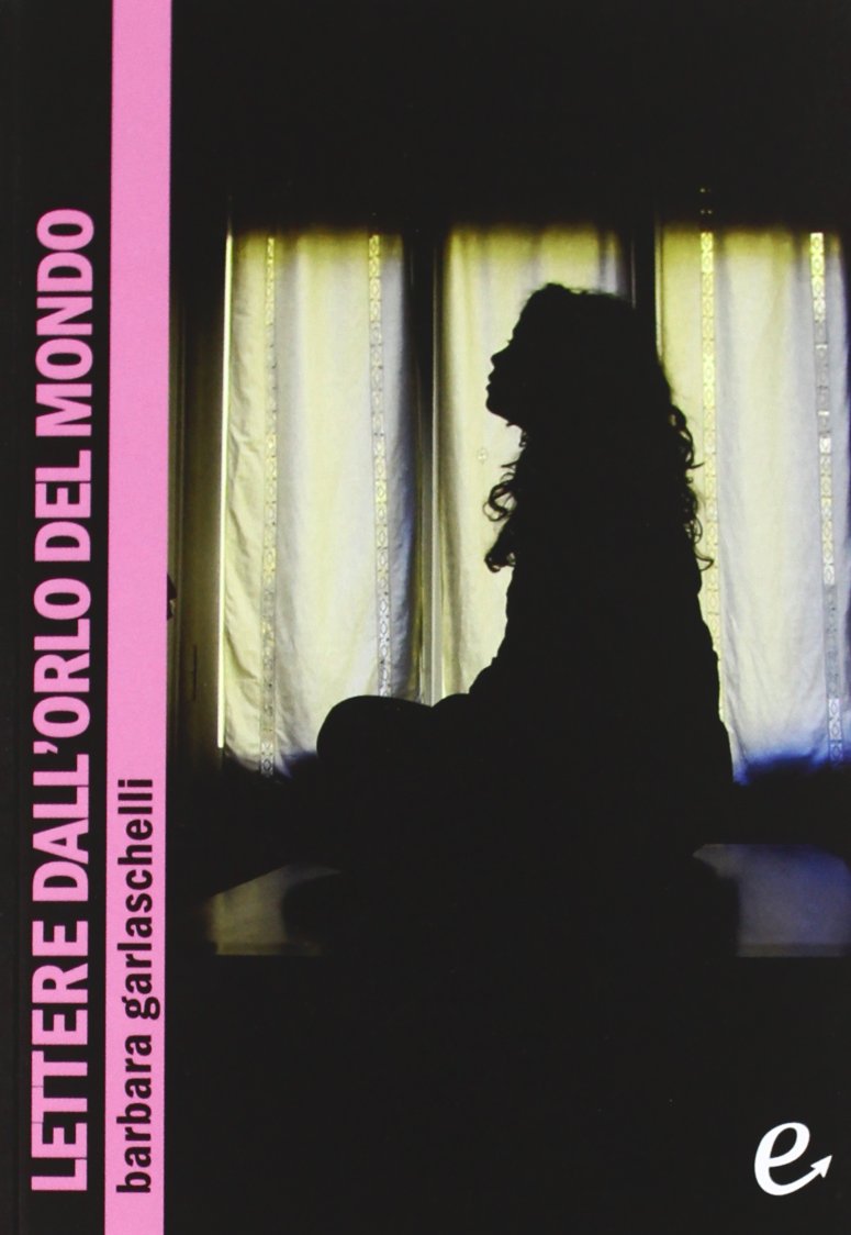 Lettere dall'orlo del mondo book