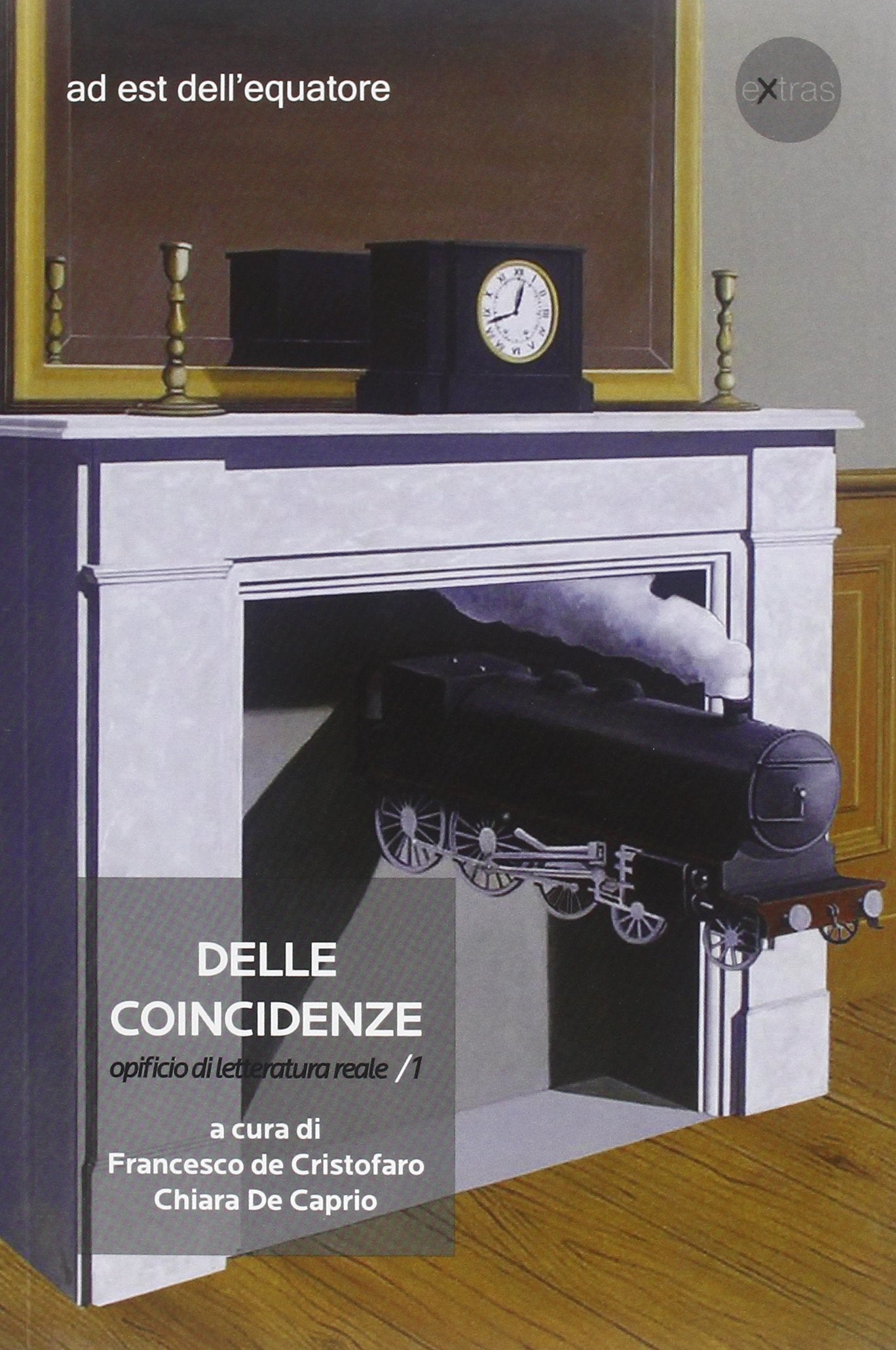 Delle coincidenze. Opificio di letteratura reale (Vol. 1) book