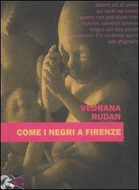 Come i negri a Firenze Contemporary literature