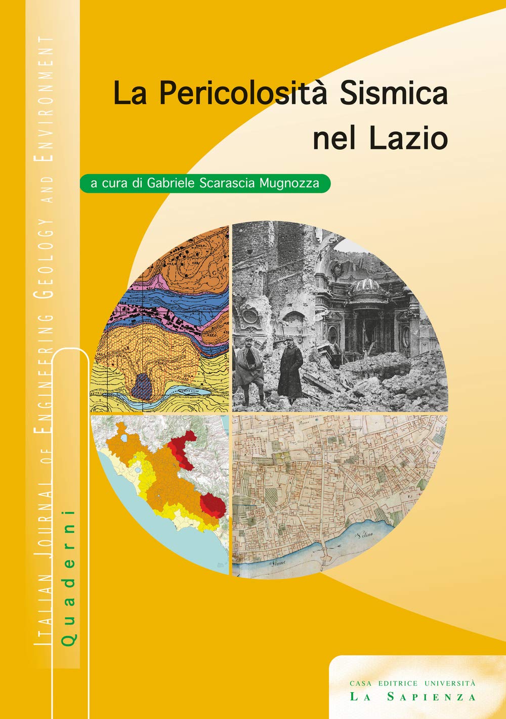 La pericolosità sismica nel Lazio. Con CD-ROM Business & Technology