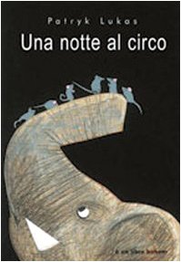 Una notte al circo. Ediz. illustrata Non-fiction