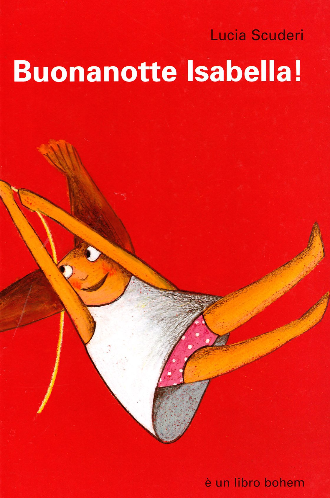 Buonanotte Isabella. Ediz. illustrata book
