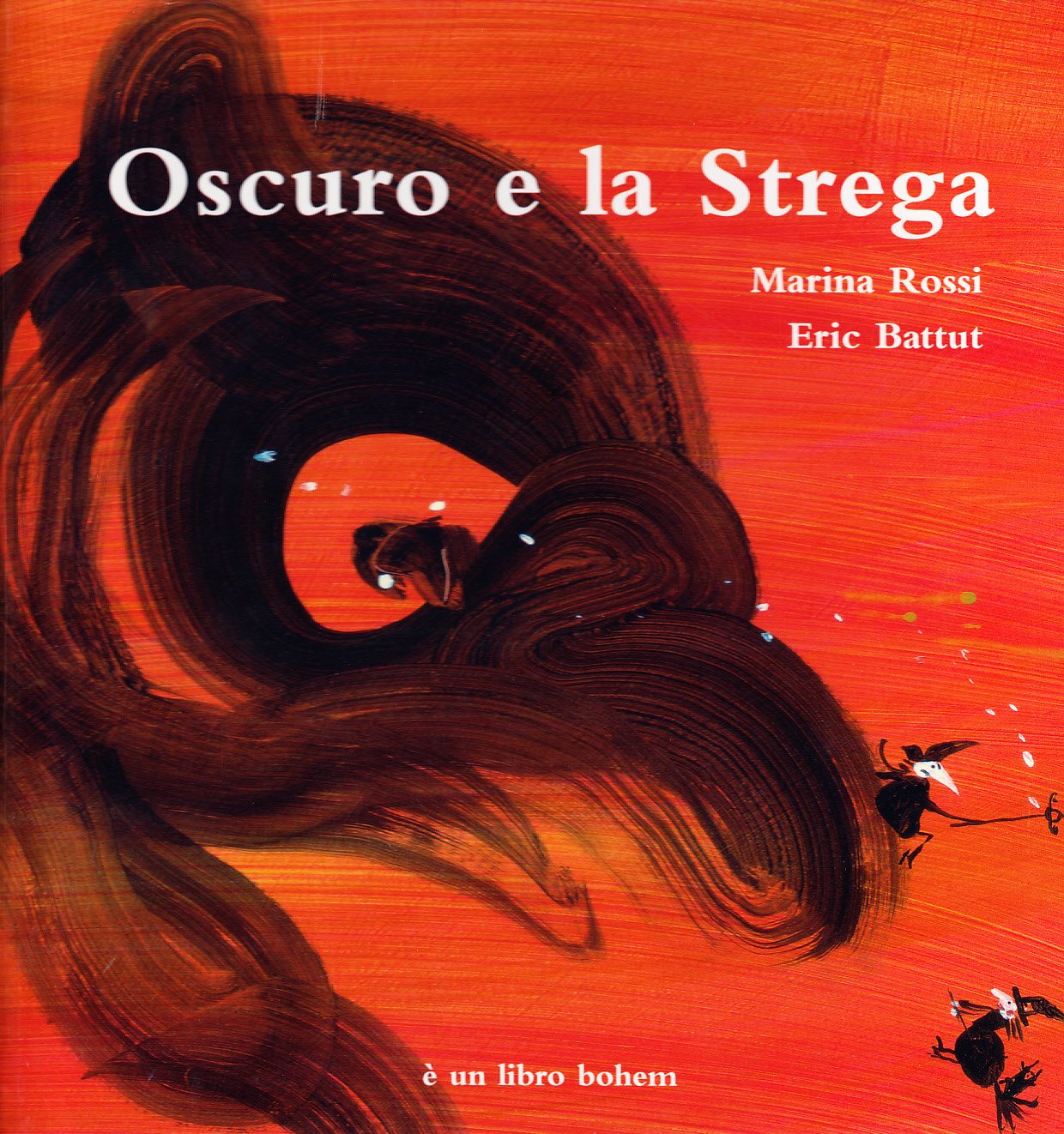 Oscuro e la strega. Ediz. illustrata Children's books