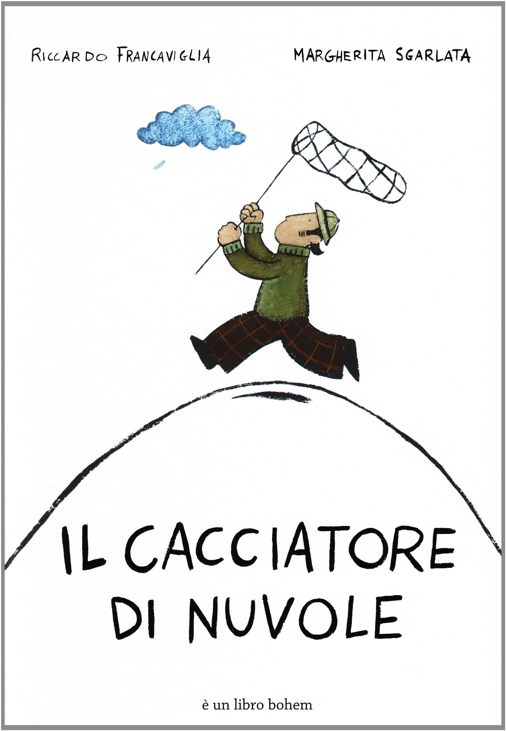 Il cacciatore di nuvole Children's books