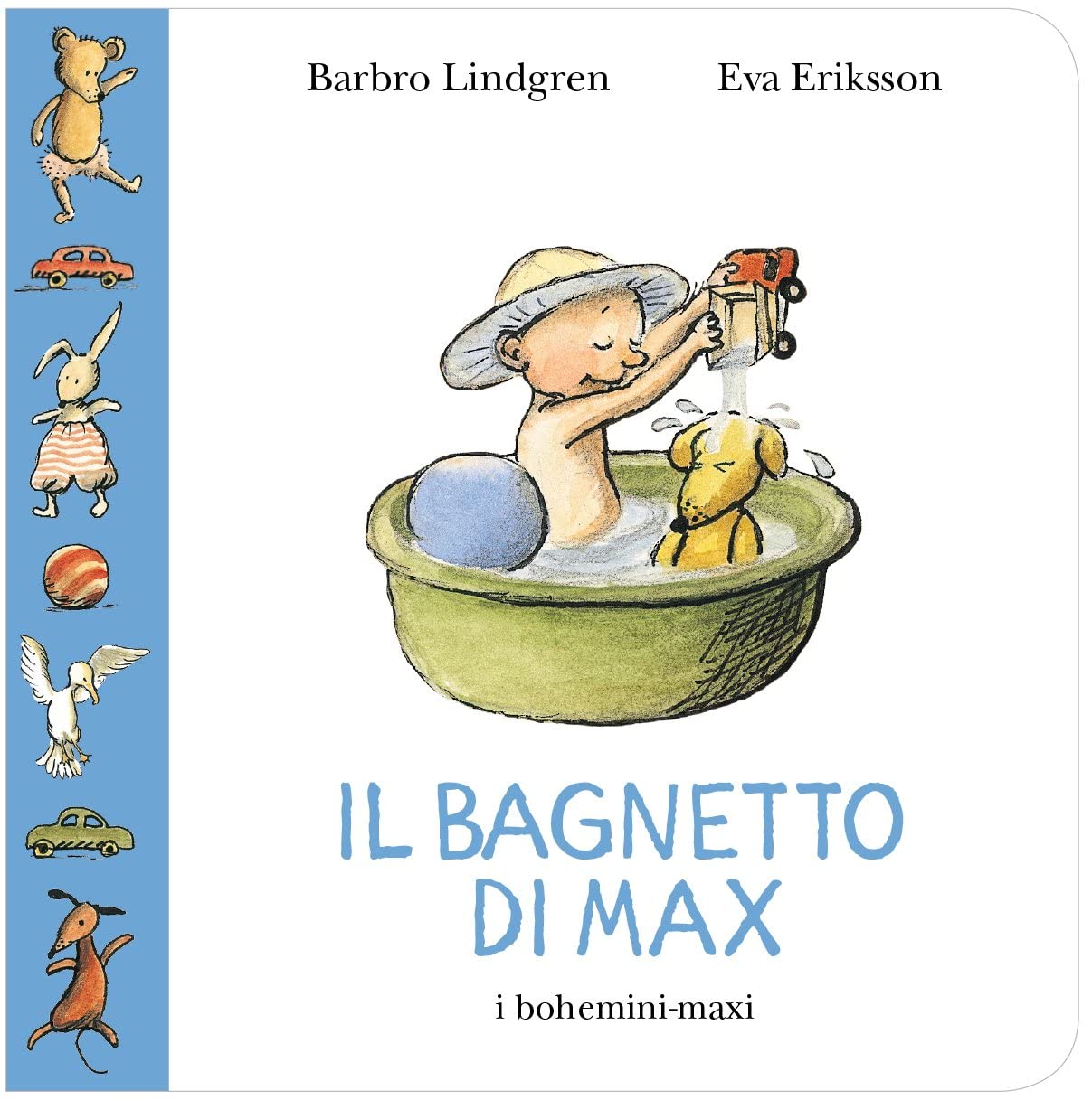 Il bagnetto di Max (bohemini-maxi, I) Parents & Children