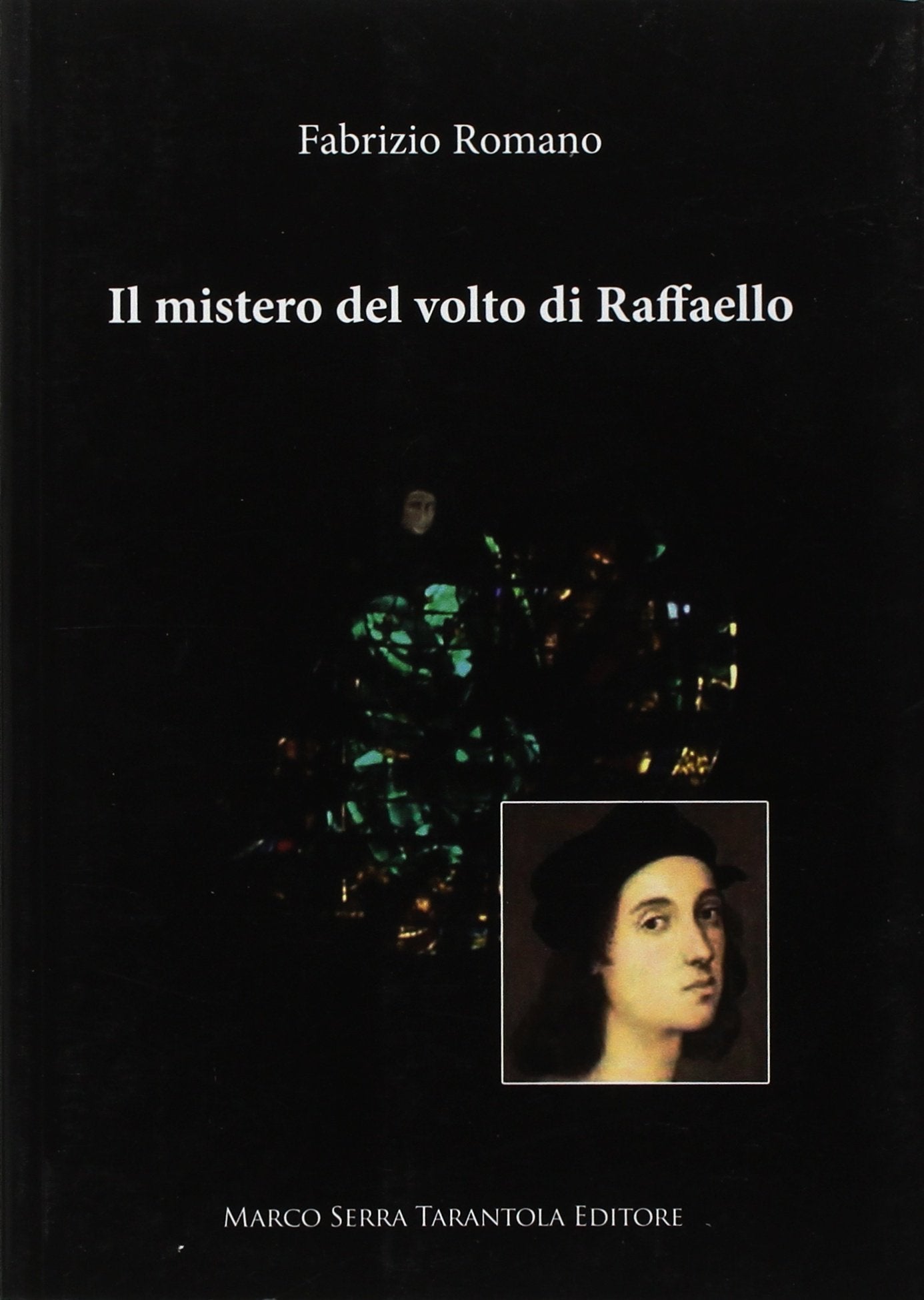 Mistero del volto di Raffaello Historical Fiction