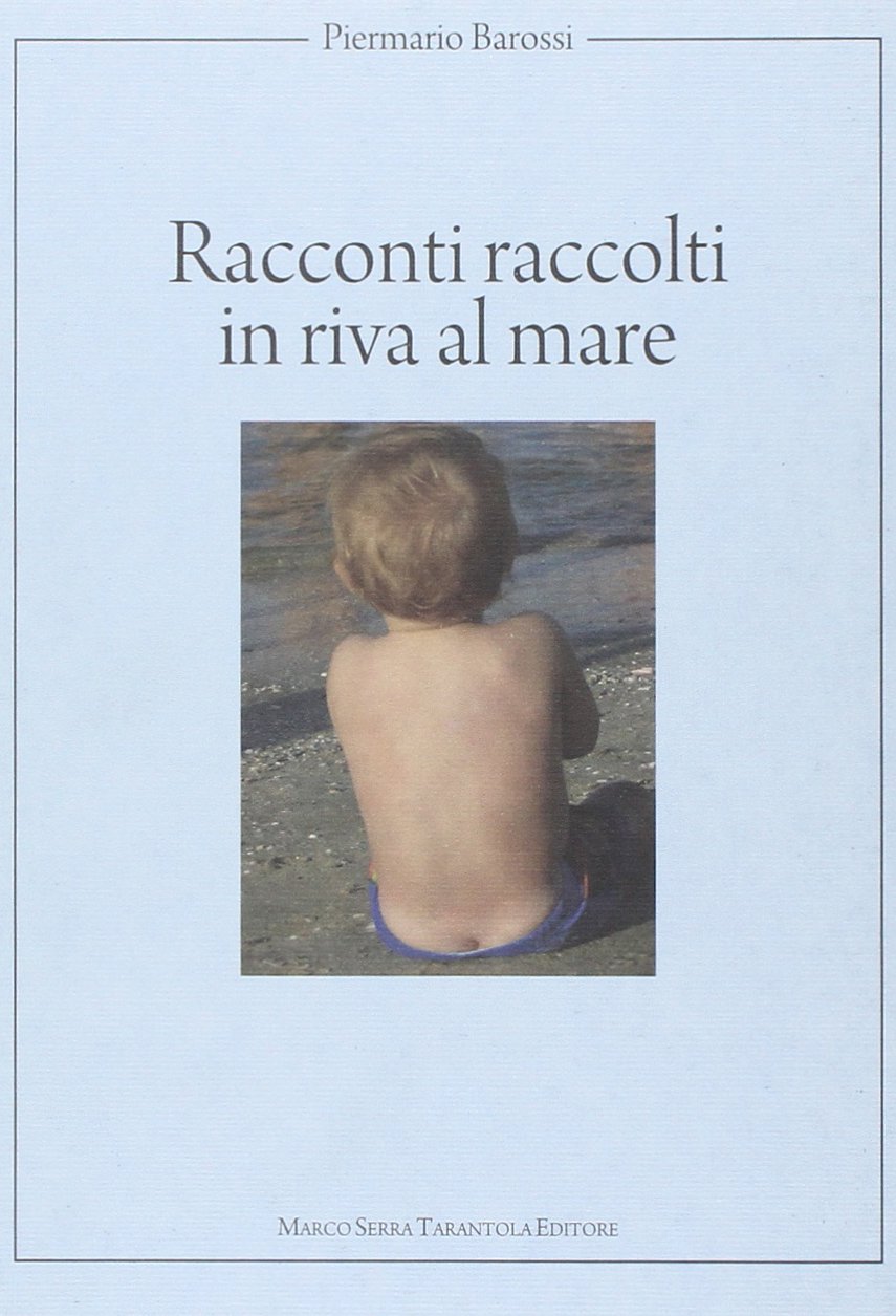 Racconti raccolti in riva al mare book