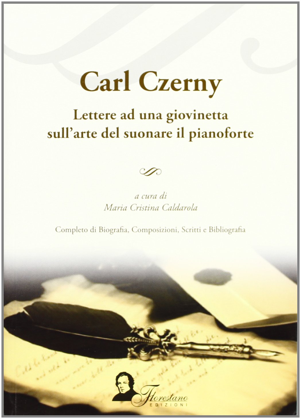 Lettere ad una giovinetta sull'arte di suonare il pianoforte Arts & Music