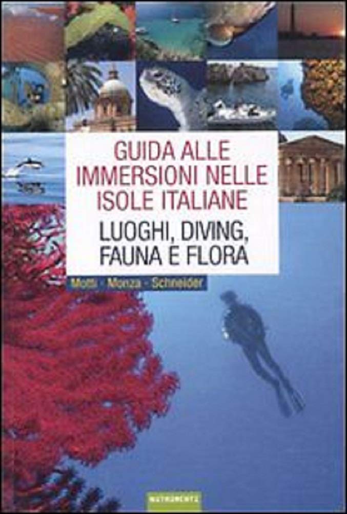 Guida alle immersioni nelle isole italiane. Luoghi, diving, fauna e flora Leisure, Home & Garden