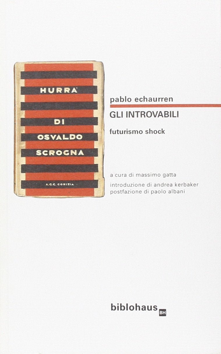 Gli introvabili. Futurismo shock book