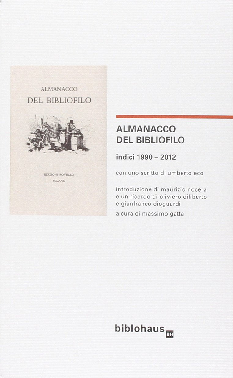Almanacco del bibliofilo. Indici 1990-2012 book