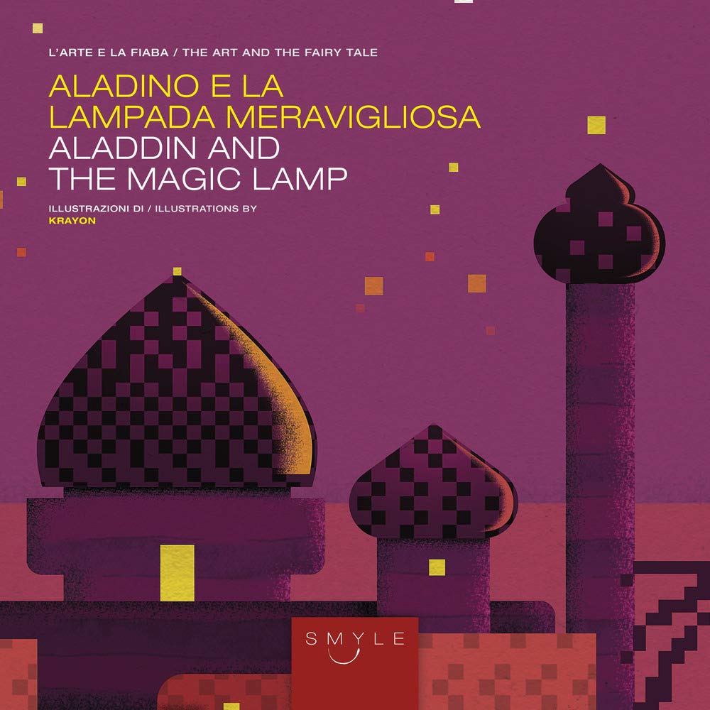 SMYLE - Aladdin and the Magic Lamp: The Art and the Fairy Tale book