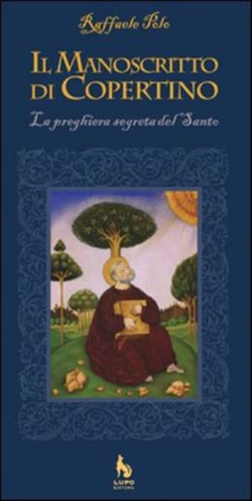Il manoscritto di Copertino. La preghiera segreta del Santo book