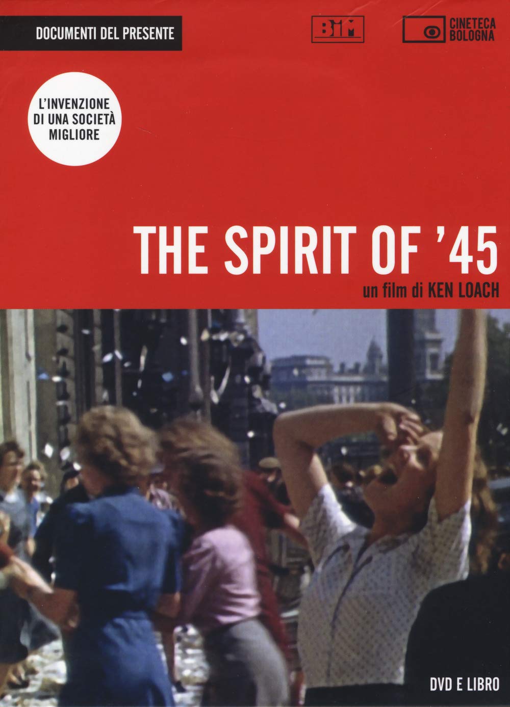 The spirit of '45. DVD Film & Music