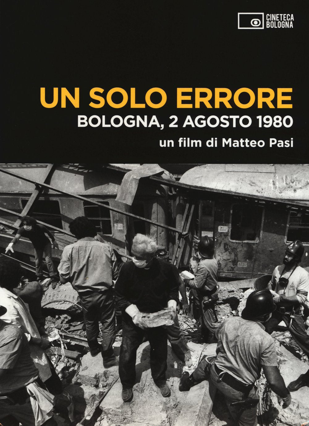 Un solo errore. Bologna, 2 agosto 1980. DVD Social Sciences