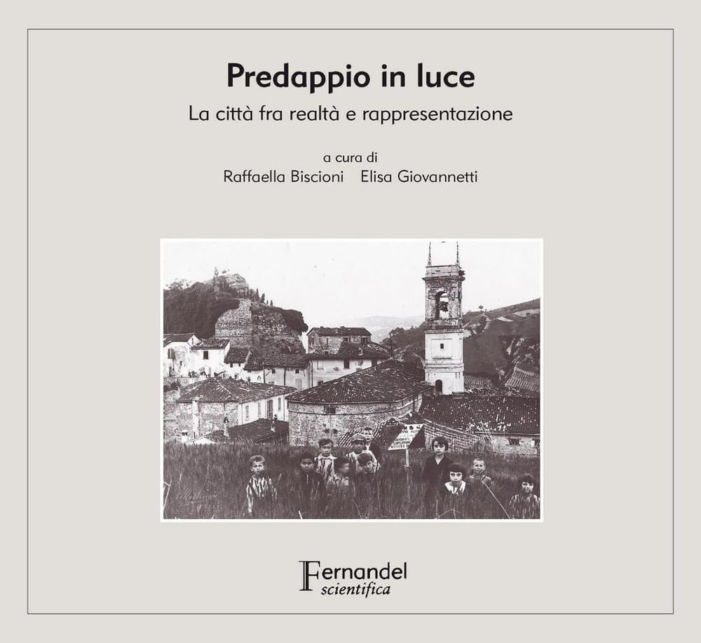 Predappio in luce. La città fra realtà e rappresentazione. Ediz. illustrata book
