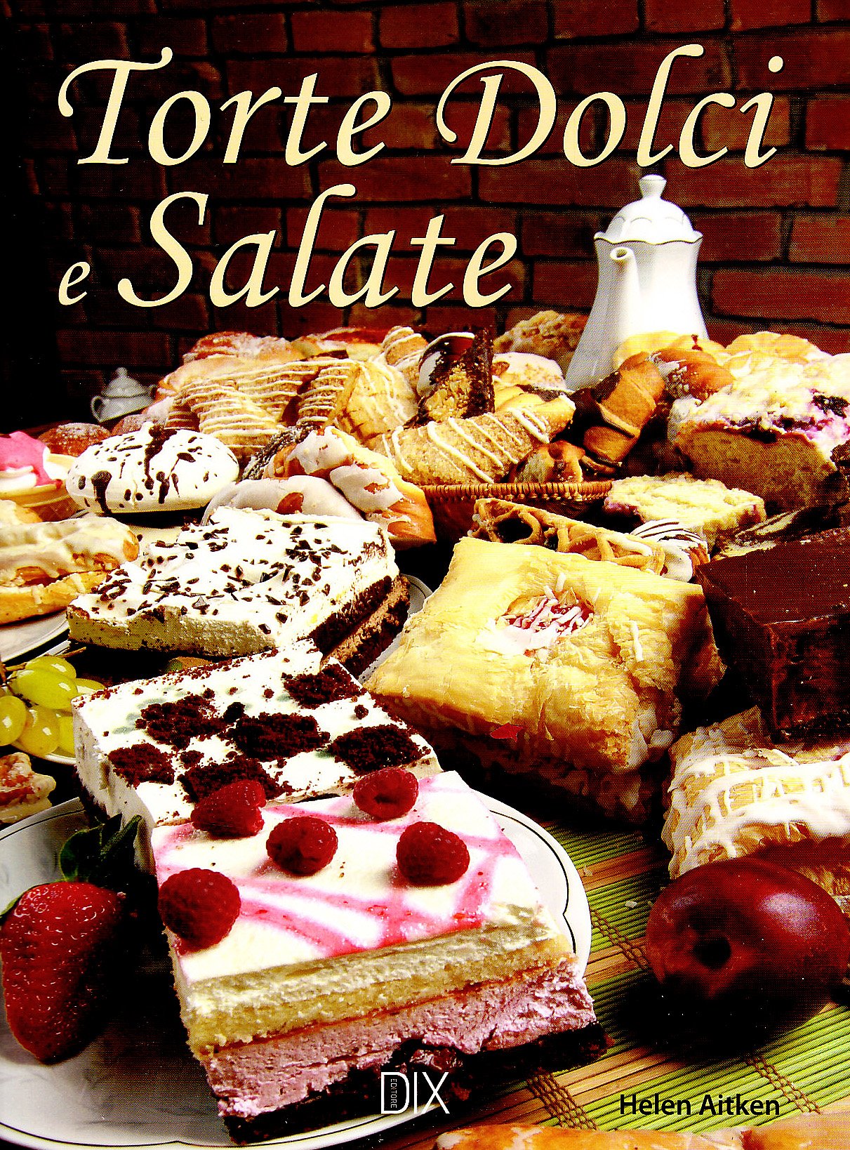 Torte dolci e salate Leisure, Home & Garden Books