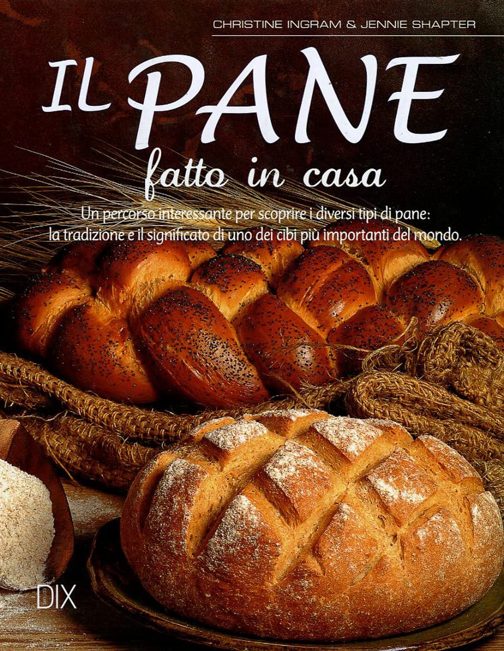 Il pane fatto in casa Leisure, Home & Garden