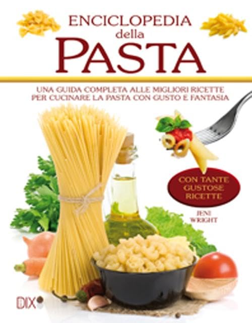 Enciclopedia della pasta Leisure, Home & Garden Books