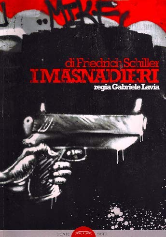 I masnadieri. Regia di Gabriele Lavia book