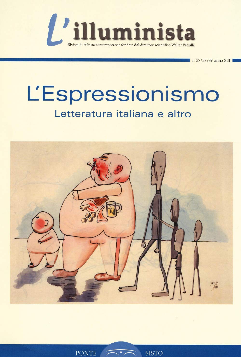 L'illuminista vol. 37-38-39: L'espressionismo. Letteratura italiana e altro book
