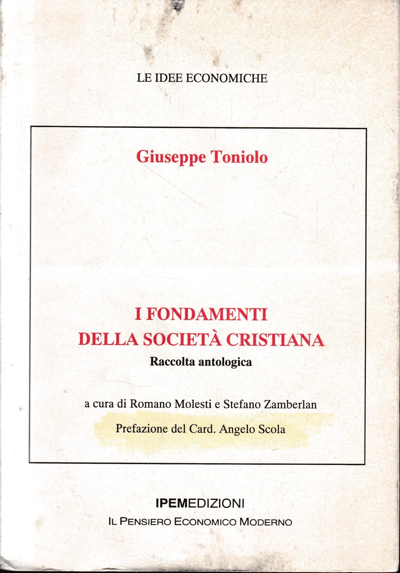 I fondamenti della società cristiana. Raccolta an book