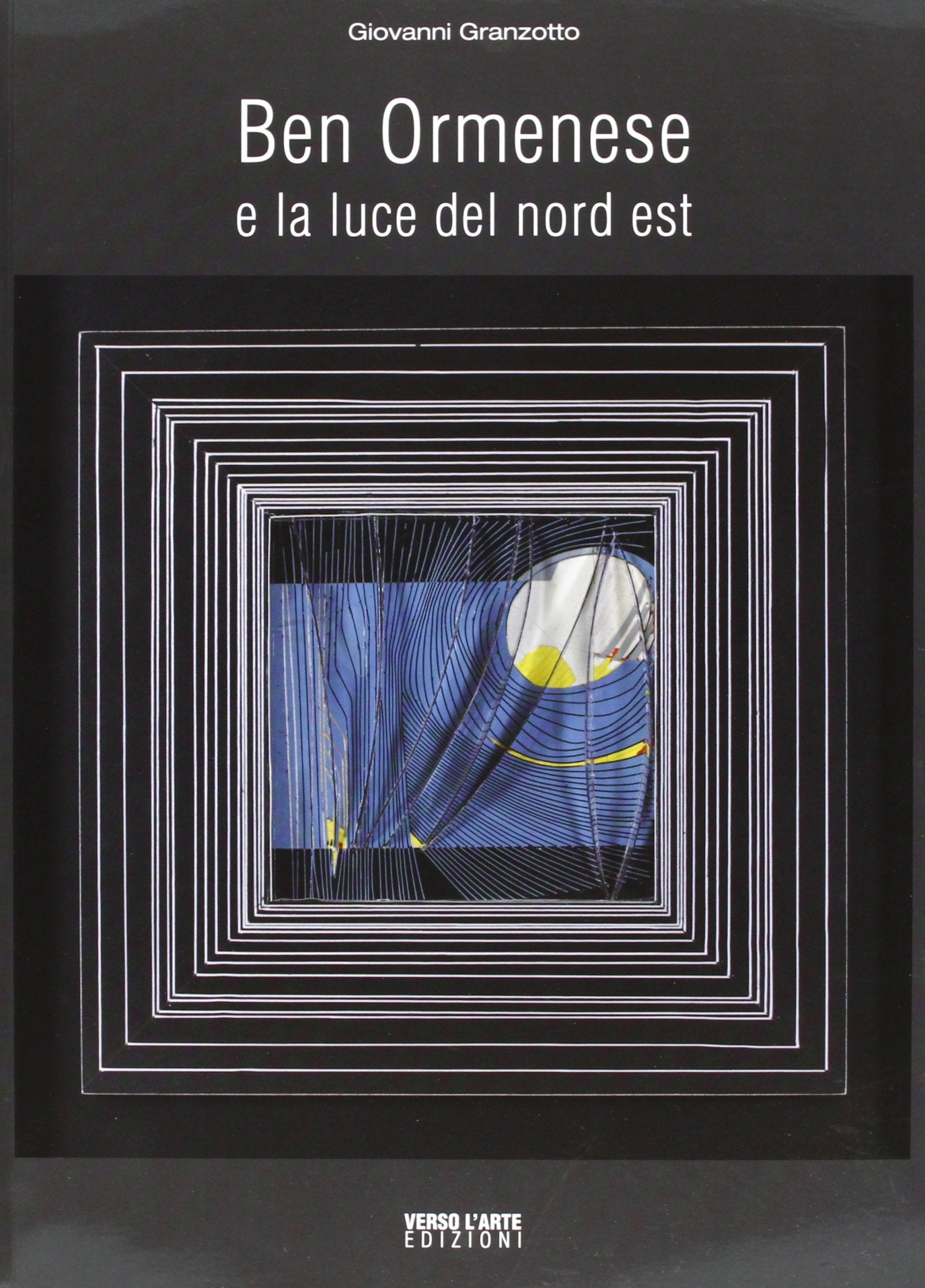 Ben Ormenese. E La Luce Del Nord-Est book