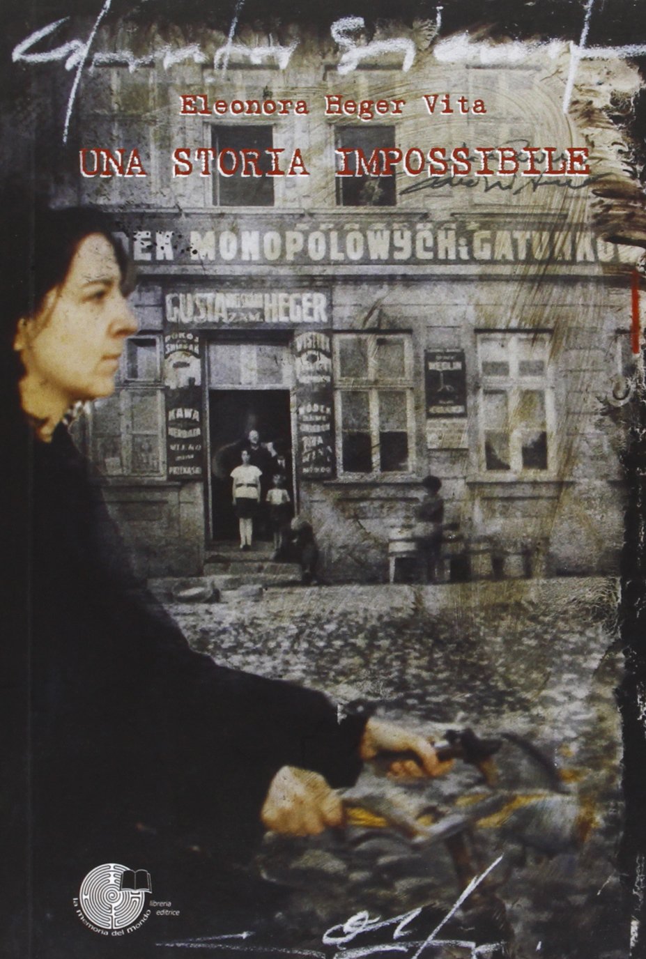 Una storia impossibile (L' albero della memoria) Contemporary literature