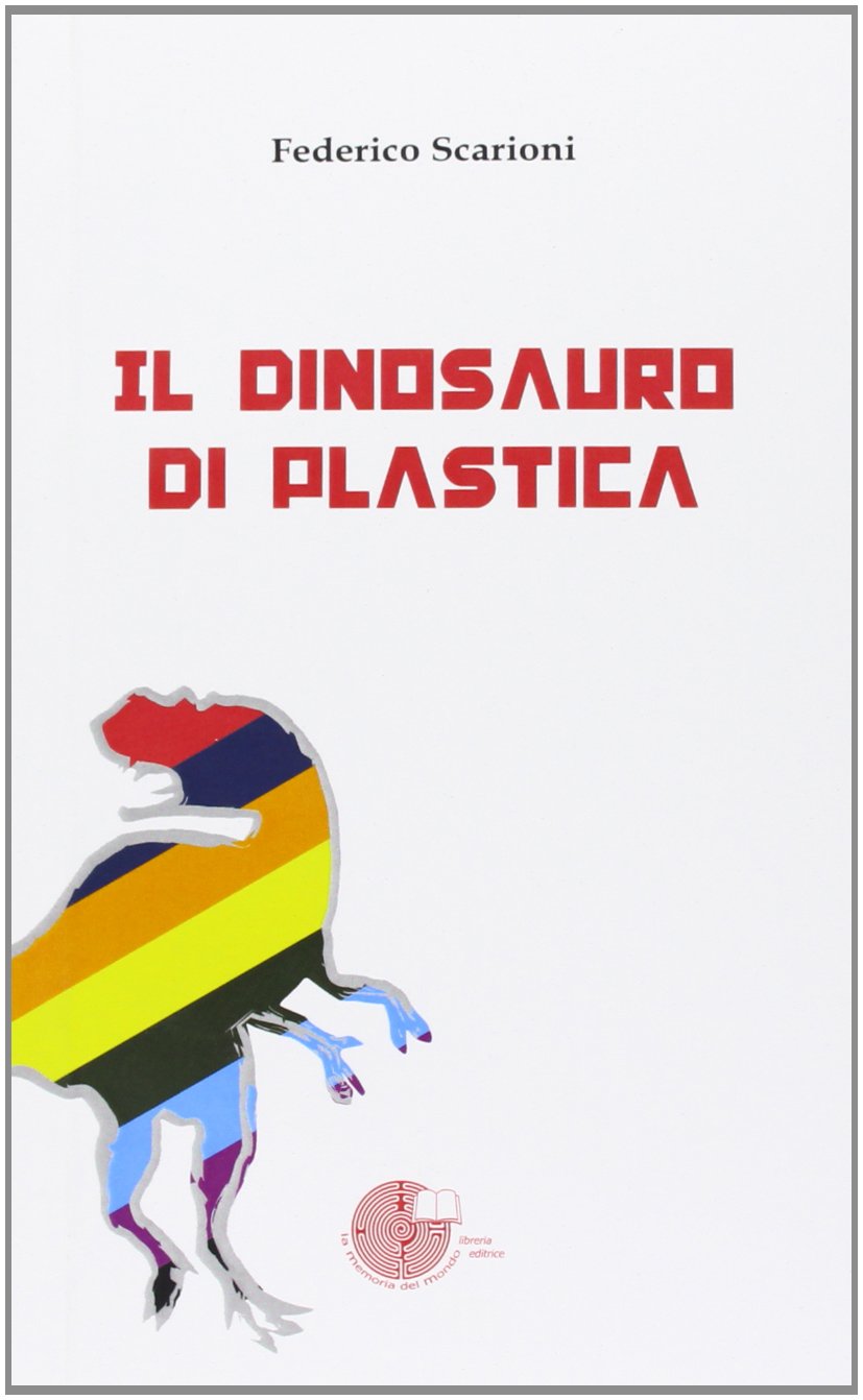 Il dinosauro di plastica Contemporary literature