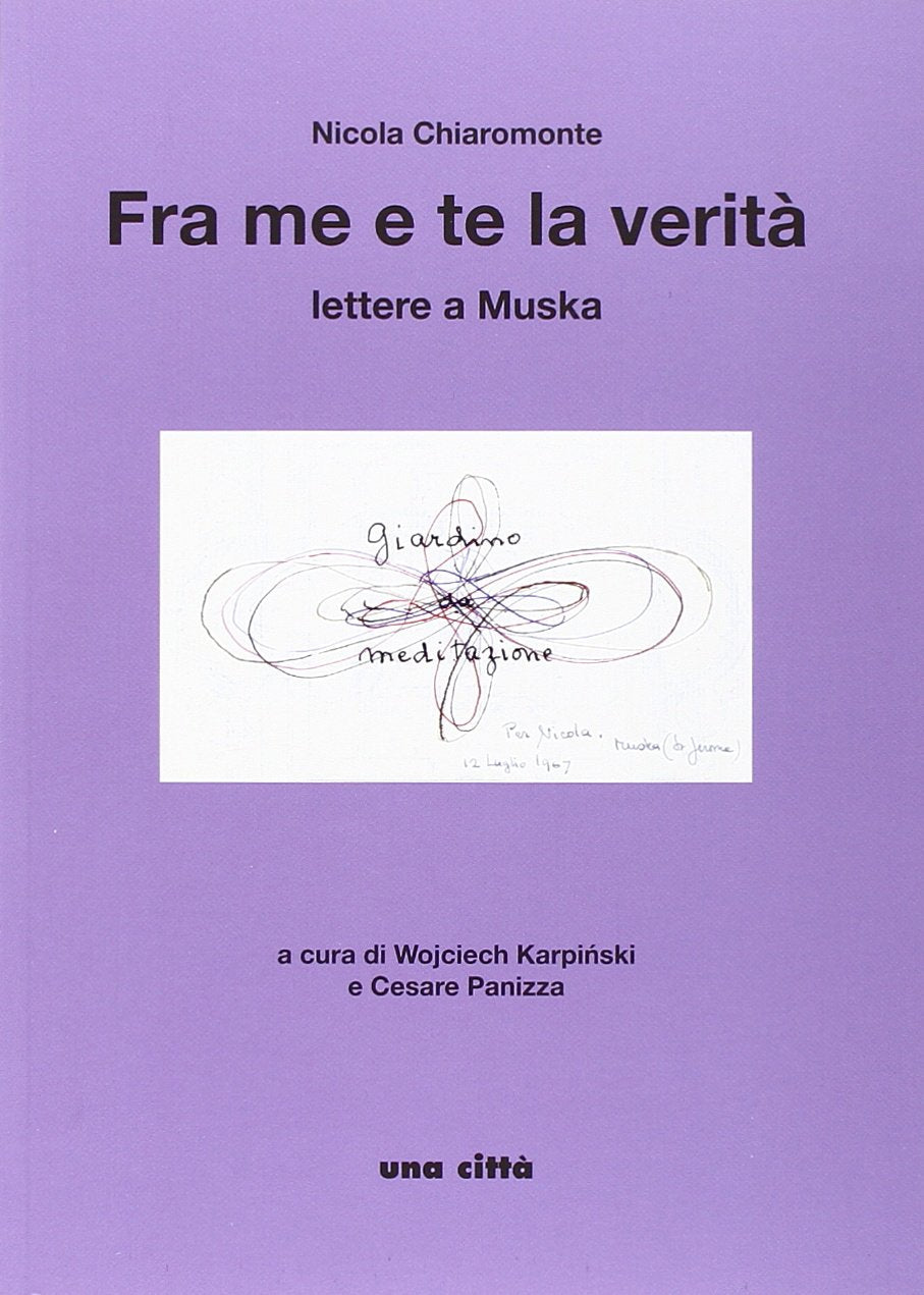 Fra me e te la verità. Lettere a Muska book