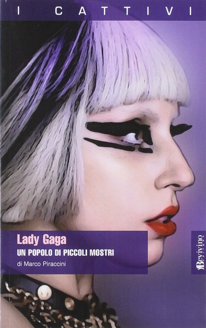 Lady Gaga. Un popolo di piccoli mostri book