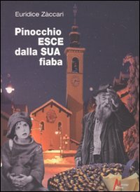 Pinocchio esce dalla sua fiaba book