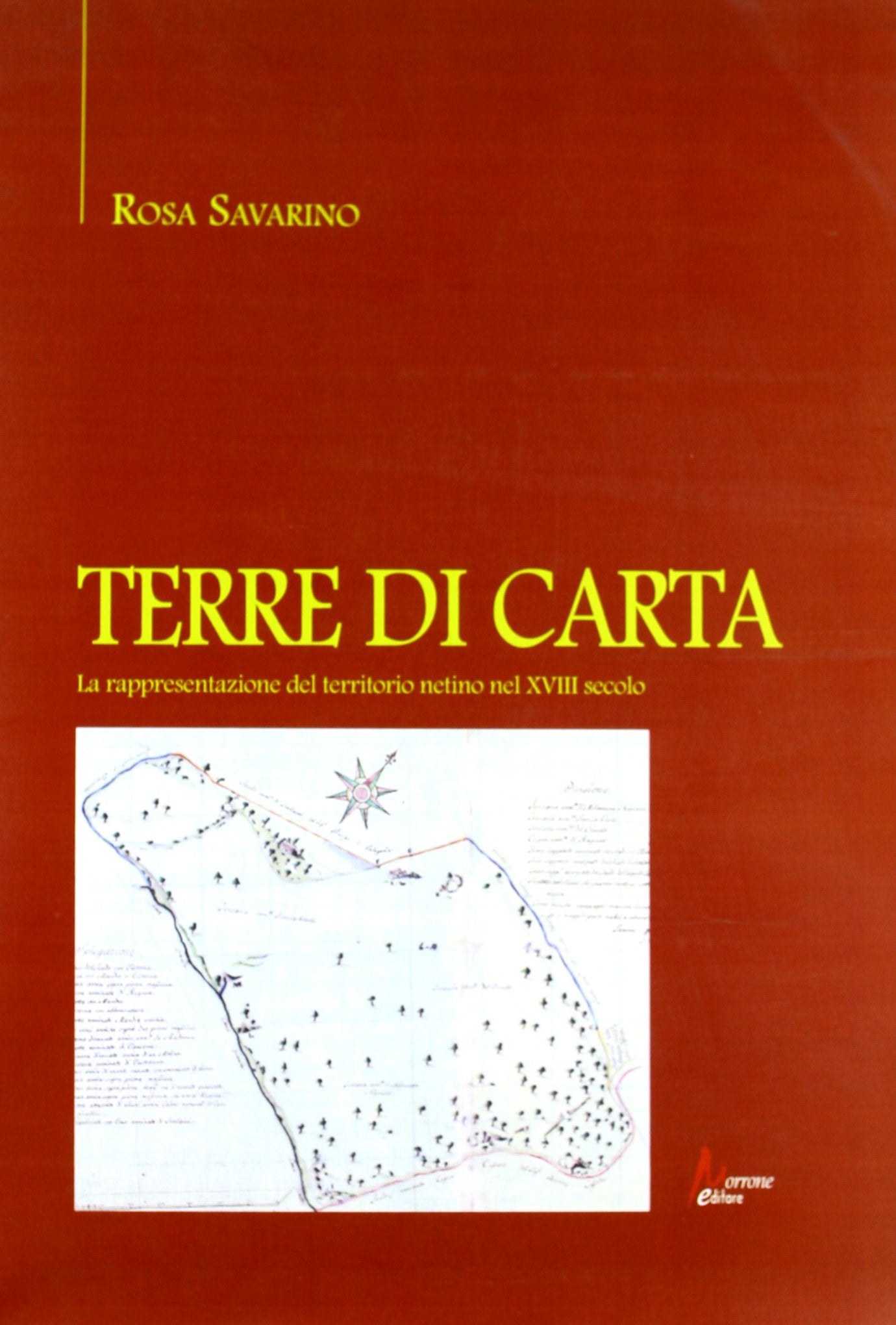 Terre di carta. La rappresentazione del territorio netino nel XVIII secolo book