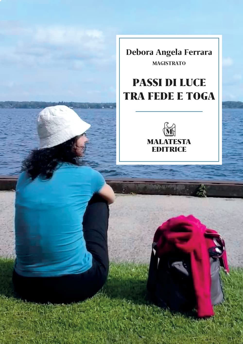 Passi di luce tra fede e toga book