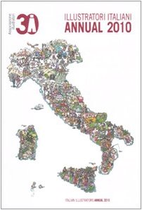 Illustratori italiani. Annual 2010. Ediz. italiana e inglese book