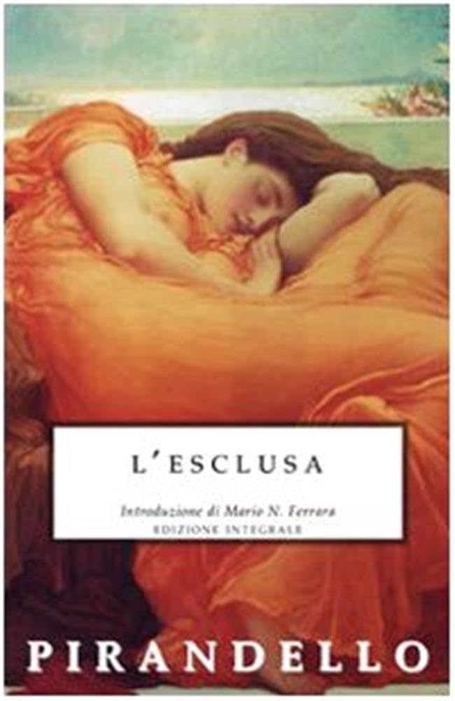 L'esclusa (Biblioteca economica Selinos) Classics