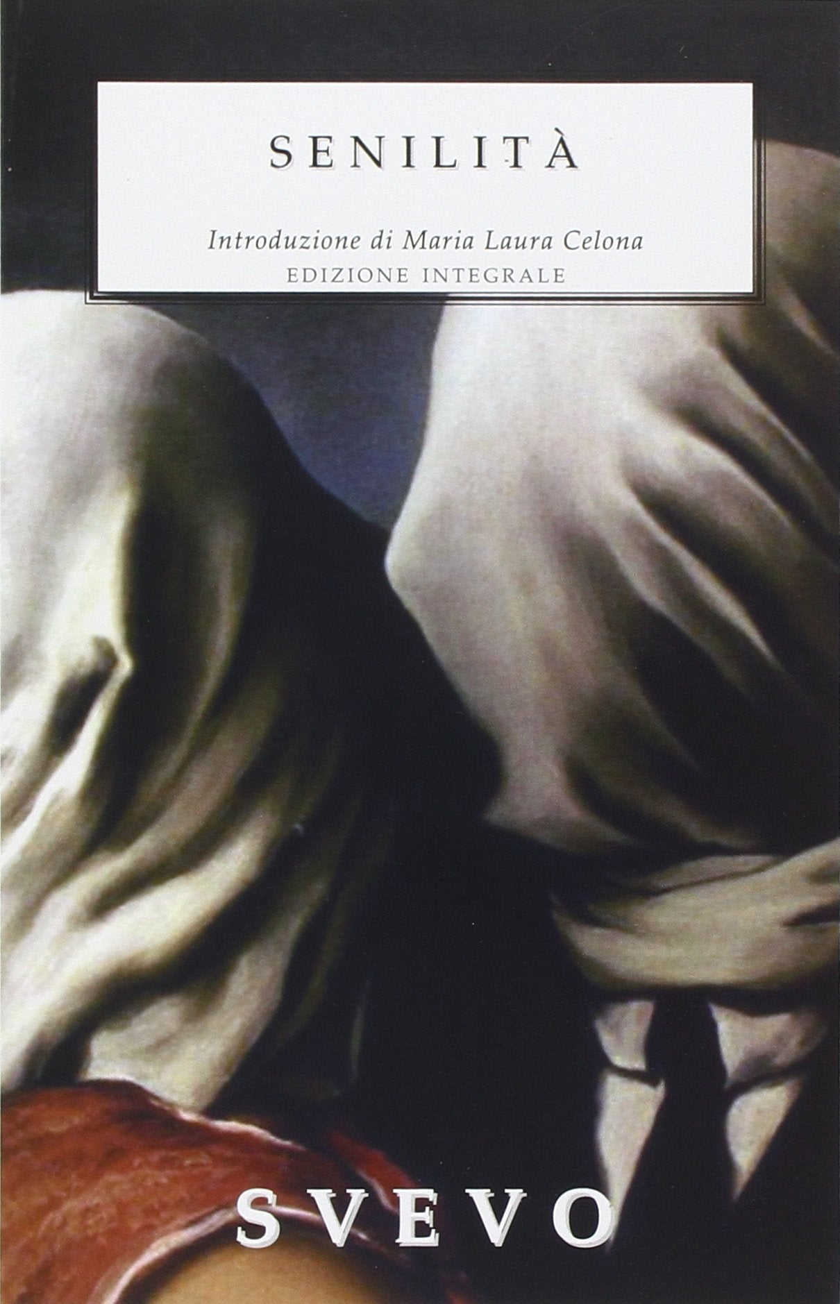Senilità. Ediz. integrale book